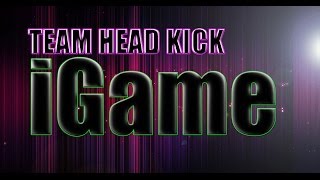 iGAME RAP  TEAMHEADKICK Lyrics [upl. by Federica869]