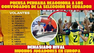 Prensa Peruana Reacciona a Los Jugadores de la Selección Ecuatoriana  Demasiado Rival [upl. by Akeit]