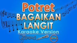 Potret  Bagaikan Langit Karaoke  GMusic [upl. by Palm]