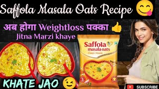 Saffola Masala Oats Recipe  Weightloss Recipe  Healthy Oats Recipe  saffola weightloss oats [upl. by Danieu]