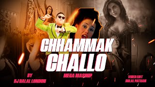 Chammak Challo  Mega Dance Mashup  Feat Sean Paul YoYo Honey Singh Salman K amp More  DJ Dalal [upl. by Raybourne]