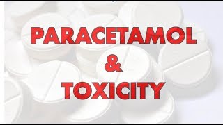 Paracetamol and Toxicity  Uses Dosing MOA Metabolism Antidote [upl. by Brown]