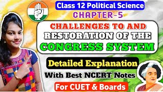 Challenges to and the restoration of the congress system class 12  political science  chapter  5 [upl. by Kerby]