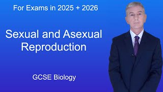 GCSE Biology Revision quotSexual and Asexual Reproductionquot [upl. by Idram135]