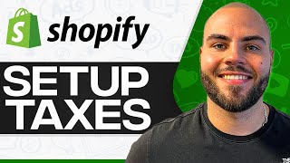 How To Set Up Taxes On Shopify 2024 StepByStep [upl. by Oicul851]