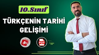 TÜRKÇENİN TARİHİ GELİŞİMİ 2025  10Sınıf Edebiyat Giriş Ünitesi  Deniz Hoca PDF📝 [upl. by Oric762]