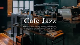 Coffee Jazz Music  A Coffee Shop with Relaxing Smooth Jazz amp Bossa Nova for Work Study [upl. by Girvin]