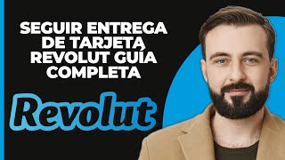 Cómo Rastrear la Entrega de la Tarjeta Revolut  Guía Completa [upl. by Basilio]