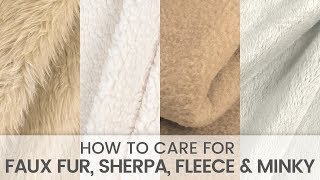 How to Care for Faux Fur Sherpa Fleece amp Minky Fabric [upl. by Nixon394]