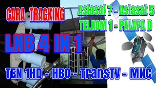 Cara Pasang LNB 4 in 1 Palapa Telkom Asiasat 7 asiasat 5  Tracking Satelit  How to Install LNB 4 [upl. by Nordgren87]