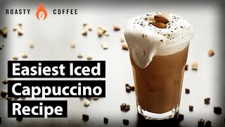 How To Make An Iced Cappuccino Easiest Iced Cappuccino Recipe [upl. by Atilamrac]