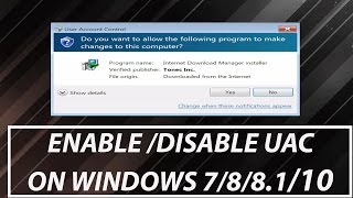 Enable Disable User Account Control UAC Pop Up on Windows 788110 [upl. by Illehs]