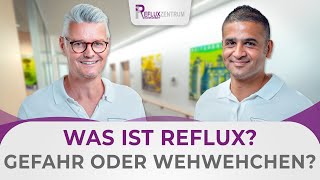 Was ist Reflux Ernstzunehmende Krankheit oder doch nur Sodbrennen [upl. by Nyleaj]