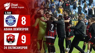 Adana Demirspor 2 6  7 2 24 Erzincanspor MAÇ ÖZETİ Ziraat Türkiye Kupası 5 Tur Maçı [upl. by Patrice]