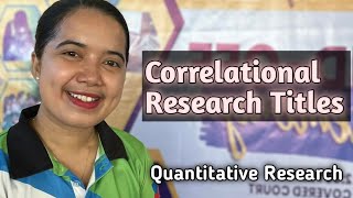 Correlational Research Titles Quantitative Research [upl. by Belvia]