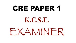 cre paper 2 questions and answers pdf  cre paper 1 form 3  kcse cre paper 1 2020  kcse examiner [upl. by Aleetha439]