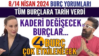 814 NİSAN 2024 12 BURÇ YORUMU KADERLERİ DEĞİŞECEK TARİH VERDİ 4 BURÇ ÇOK ETKİLENECEK [upl. by Lemej]