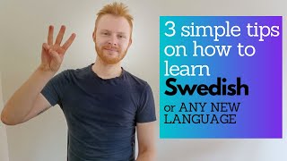 3 Simple Tips on How to Learn SWEDISH or ANY LANGUAGE [upl. by Mcnutt]