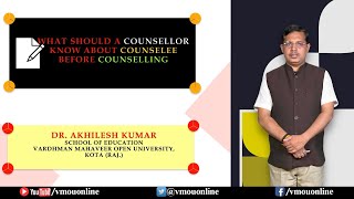 What should a Counsellor know about Counselee before Counselling [upl. by Nets133]