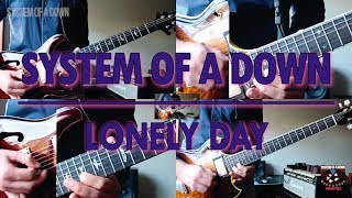 System Of A Down  Lonely Day guitar cover [upl. by Vullo]