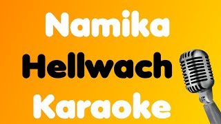 Namika  Hellwach  Karaoke [upl. by Latif]