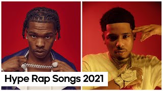 BEST HYPE RAP SONGS 2021 [upl. by Anner]