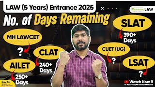 LAW 5 yrs Entrance 2025  Number Of Days Remaining for MH LAW CET  CLAT  SLAT  AILET  CUET UG [upl. by Helyn]