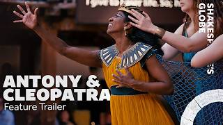 Feature Trailer  Antony amp Cleopatra 2024  Summer 2024  Shakespeares Globe [upl. by Akiehsal247]