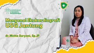 Mengenal Ekokardiografi USG Jantung Cek Fungsi Jantung [upl. by Aehc]