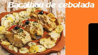 BACALHAU DE CEBOLADA  RECEITAS [upl. by Adnoma110]