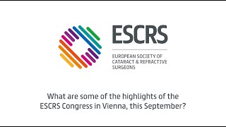 ESCRS2023 Programme Highlights [upl. by Sela192]