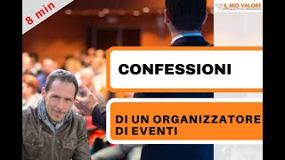 confessioni di un organizzatore di eventi [upl. by Avictor]