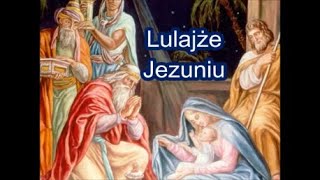 Lulajże Jezuniu [upl. by Hesta260]