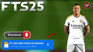 Fts 2025 Apk Obb amp Data New Update Hd Graphics Latest Transfers 2425 Android Offline [upl. by Eissalc]