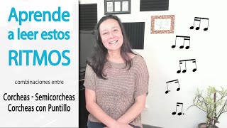 RITMO combinaciones entre CORCHEAS SEMICORCHEAS y CORCHEAS CON PUNTILLO  Aprende Música [upl. by Halet236]