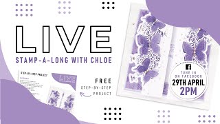 Chloes Creative Cards StampaLong LIVE 4 with Chloe Endean [upl. by Irmo]