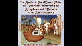 The Book of Ser Marco Polo by Rustichello da Pisa  FULL AUDIOBOOK [upl. by Rana]