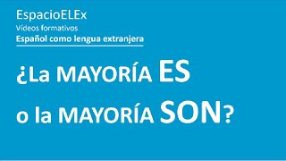 ¿La mayoría ES o la mayoría SON ¿Qué decimos  Aprender español [upl. by Elakram]