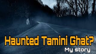 Is Tamini Ghat Maharashtra haunted My story  Must watch [upl. by Eiderf]