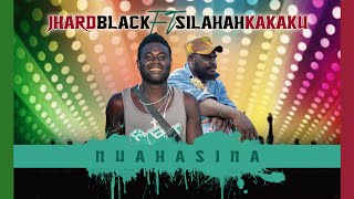 Jhard Blaque ft Silahah Kakaku  NuahasinaOfficial Music Video2021 [upl. by Larena839]