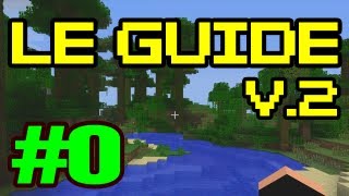 Minecraft  Le Guide pour bien débuter  Tutoriel Fr  Table des matières [upl. by Demetra887]