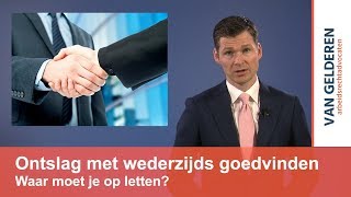 Ontslag met wederzijds goedvinden [upl. by Mackenie267]