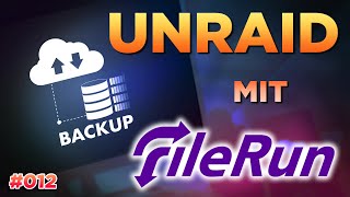 Schneller als Nextcloud Backups amp Sync mit Filerun Unraid Tutorial 012 [upl. by Eceinert]