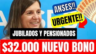 🍀NUEVO BONO DE 💲32572 PARA JUBILADOS Y PENSIONADOS DE ANSES  ANSES Noticias hoy 2023 [upl. by Reffotsirhc]