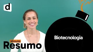 BIOLOGIA BIOTECNOLOGIA  MINUTO RESUMO  DESCOMPLICA [upl. by Nevi]