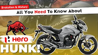 Hero Honda Hunk Why We Want It Back  History amp Evolution [upl. by Sanborn]