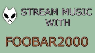 How To Stream Music Via UPNP Using Foobar2000 v126 [upl. by Shamma]