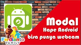 droidcam  mengubah handphone android menjadi webcam [upl. by Eytak]