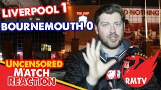 quotClyne gives Klopp his first winquot  Liverpool 1  0 Bournemouth  Uncensored Match Reaction [upl. by Adlar]