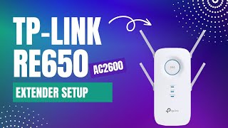 TP Link RE650 AC2600 extender setup [upl. by Firestone]